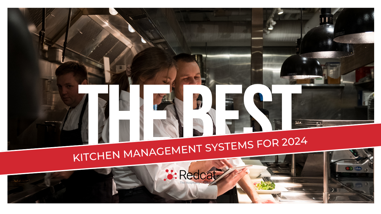 The Best Kitchen Management Systems for Restaurants in 2024
