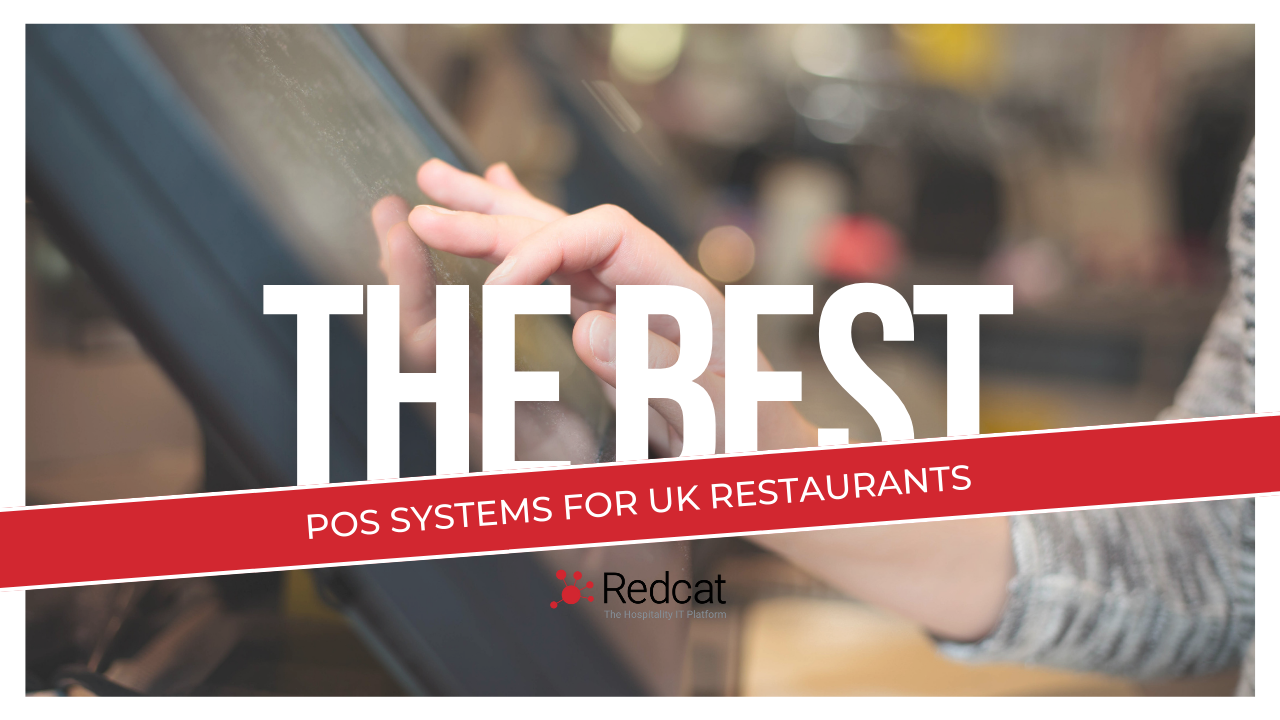 The Best POS Systems for UK Restaurants & Diners