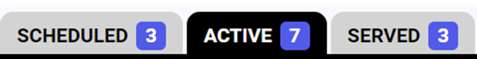 scheduled - active - served