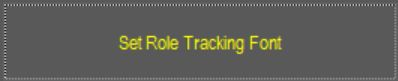 set role tracking font